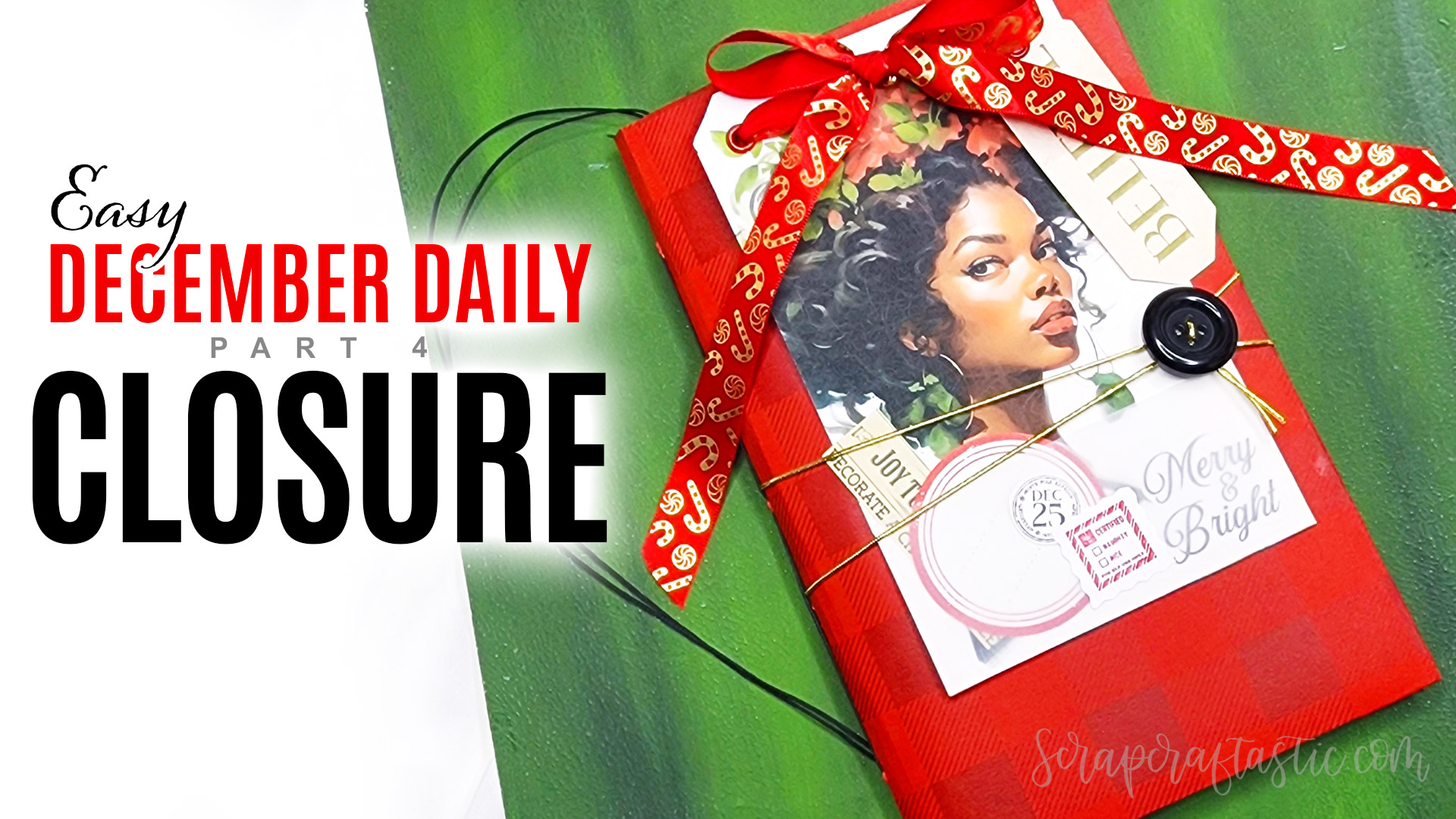 Let’s CREATE A CLOSURE for the EASY DECEMBER DAILY JOURNAL – Part 4