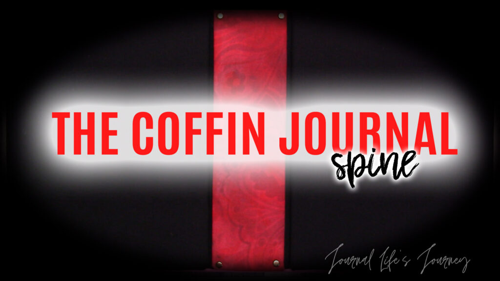 Making The Coffin Journal