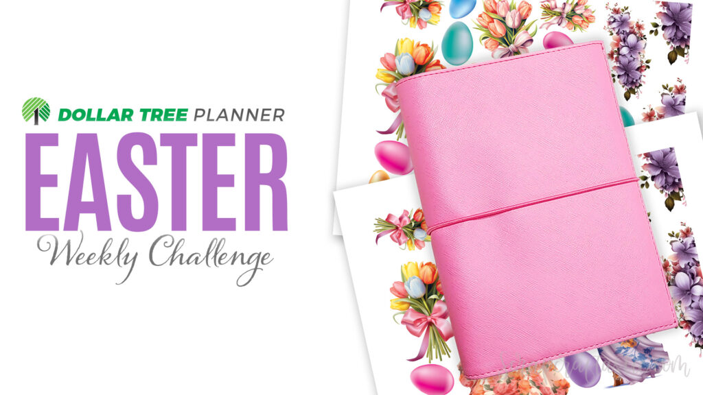 Easter Dollar Tree Planner Weekly Setup