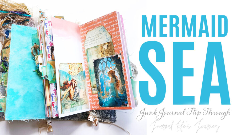 Mermaid Sea Junk Journal Flip Through