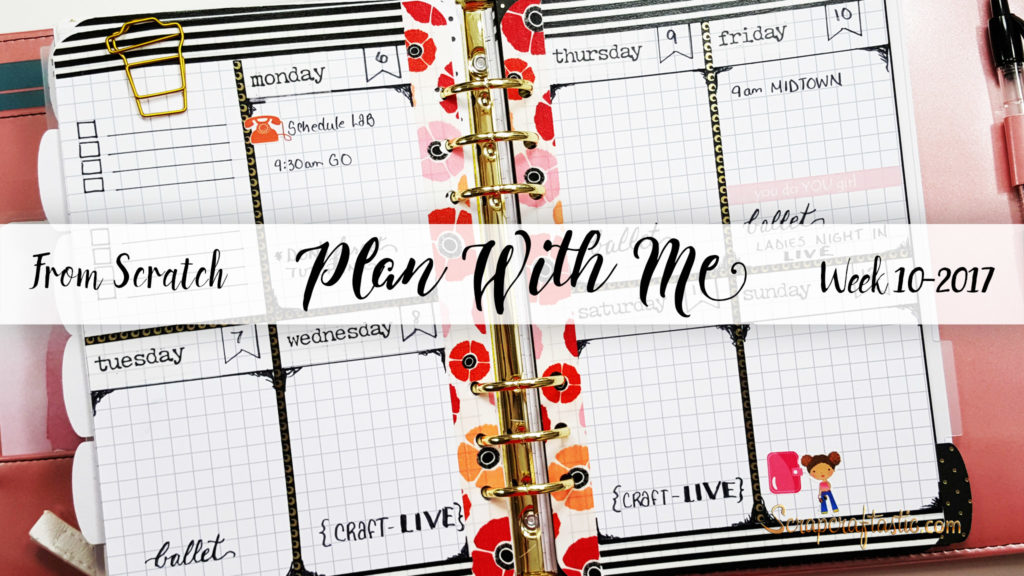 Week 10-2017 / Plan With Me "From Scratch" for A5 Michael's Recollections Planner / Scrapcraftastic