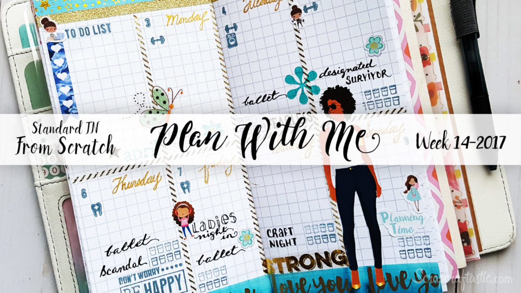 Week 14 Plan With Me From Scratch