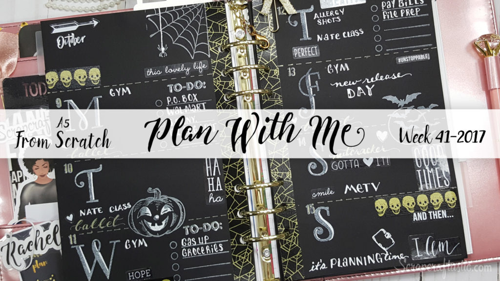 Week 41-2017 / Plan With Me "From Scratch" A5 Recollections 6 Ring Planner Binder