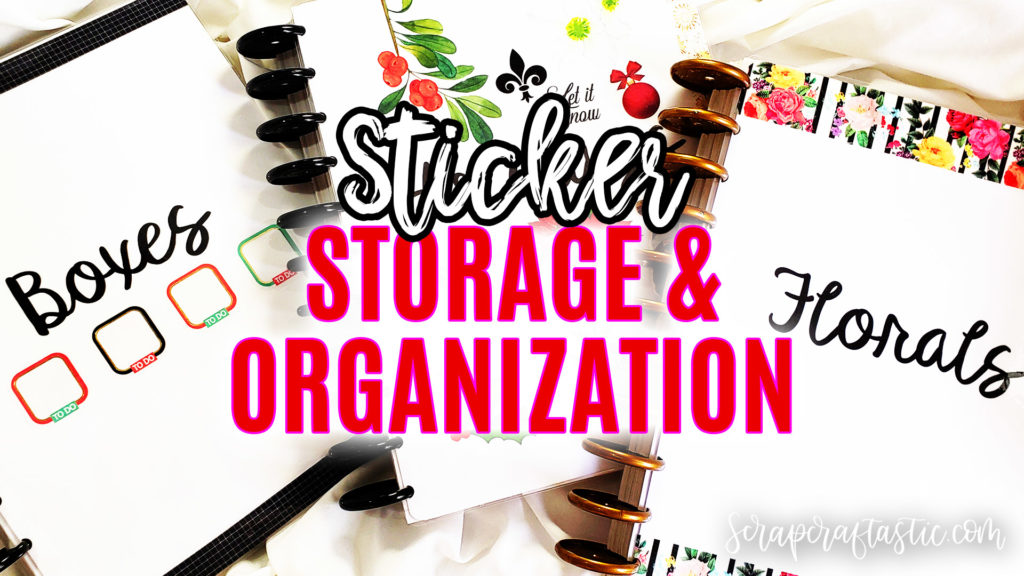 Sticker Storage & Organization